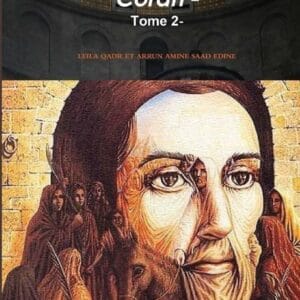 Les trois visages du Coran - Tome 2